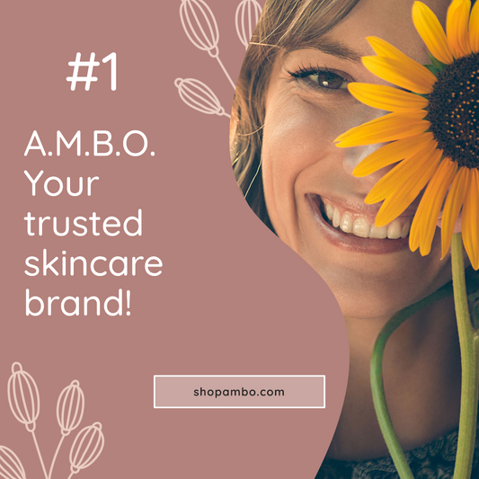 Why A.M.B.O. Is Ideal for Your Skin Care Routine